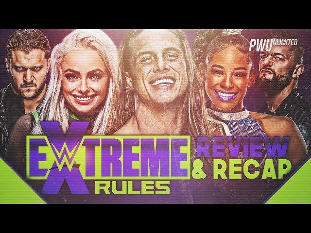 WWE Extreme Rules 2022 Review & Recap