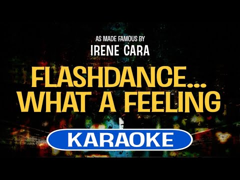 Flashdance… What A Feeling (Karaoke) – Irene Cara