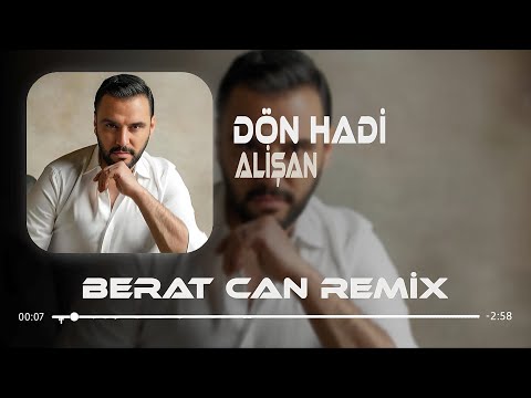 Sana Varamıyorum Sebep Aramıyorum (Remix) Alişan - Dön Hadi
