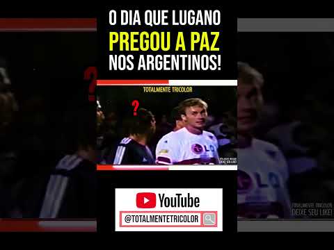 LUGANO PREGANDO A PAZ CONTRA OS ARGENTINOS!  #saopaulo #futebol #tricolorpaulista