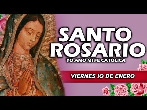 ❤️SANTO ROSARIO DE HOY VIERNES 10 DE ENERO DE 2025🌷| Rosario | Yo Amo❤️Mi Fe Católica✞