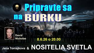 NOSITELIA SVETLA💫: Pripravte sa na BÚRKU / David Nicholas