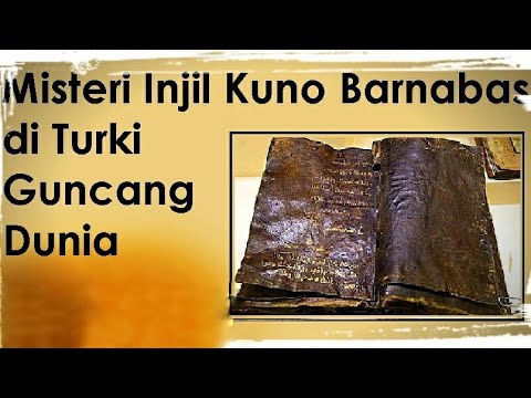 Misteri Injil Barnabas Asli ditemukan di Turki