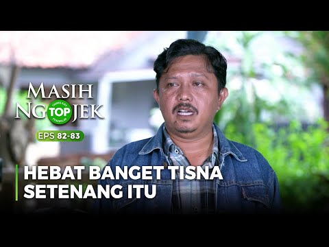 SETENANG ITU! Hebat Banget Tisna Ngadepin Yuli - TOP MASIH NGOJEK Part 4/6