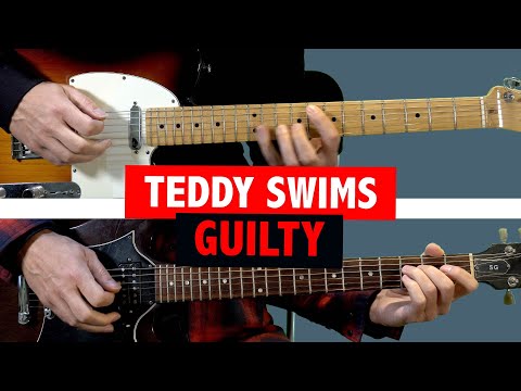 Teddy Swims - Guilty - EASY GUITAR TUTORIAL + TAB