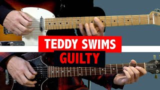 Teddy Swims - Guilty - EASY GUITAR TUTORIAL + TAB