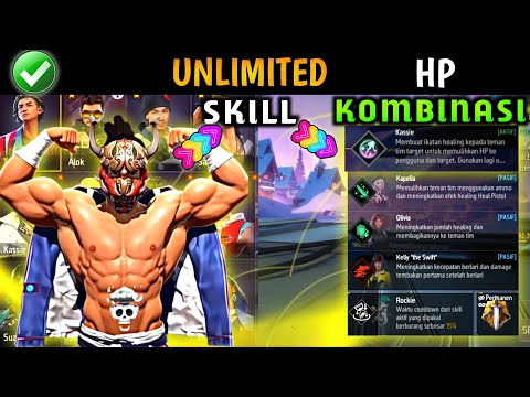 Unlimited Hp 🔥 Kombinasi Skill Karakter Free Fire Viral Setelah Update + Skill Pet FF Terbaik