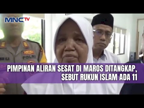 FULL Pimpinan Aliran Sesat di Maros Ditangkap, Sebut Rukun Islam Ada 11 | LIP | 03/04