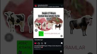 Bugün 27 Mayıs Kurban Bayramımız Kutlu Olsun 🔪🥩