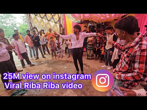 🔥Viral instagram Riba Riba full video🔥 || bahat khatarnak dance he bhai #trending #viralvideo #dance