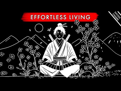 The Art of Effortless Living (wu wei, amor fati, slow living)