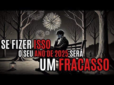 O ERRO FATAL que TODO MUNDO COMETE na VIRADA DE ANO | não estrague 2025...