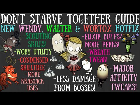 NEW MAJOR WENDY UPDATE! Walter & Wortox Tweaks Too - Don't Starve Together Guide [BETA]