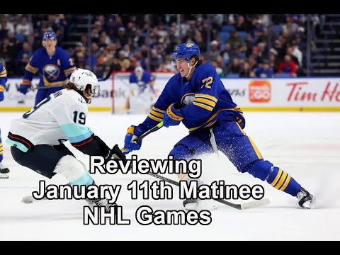 Reviewing January 11th Matinee NHL Games