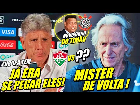 JORGE JESUS VAI VOLTAR e TREINANDO ESTRELA ! RENATO DESANIMOU ! RONALDO QUER COMPRAR O CORINTHIANS