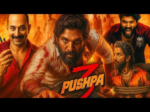 Pushpa 3 2025 Full movies hindi | Allu Arjun | Vijay D | Rashmika M | Jagapathi B | Sukumar