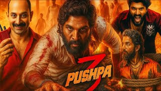 Pushpa 3 2025 Full movies hindi | Allu Arjun | Vijay D | Rashmika M | Jagapathi B | Sukumar