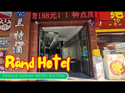 Rand Hotel (Foshan Lingnan Tiandi Zumiao subway station) | Vlog