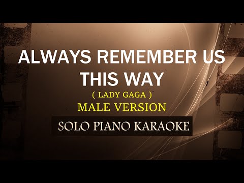 ALWAYS REMEMBER US THIS WAY ( MALE VERSION ) ( LADY GAGA ) (COVER_CY)