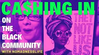 NOmadness Life Cashes In (on the Black Community)