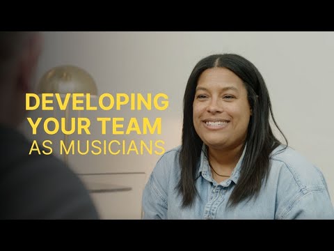 Developing Your Team As Musicians