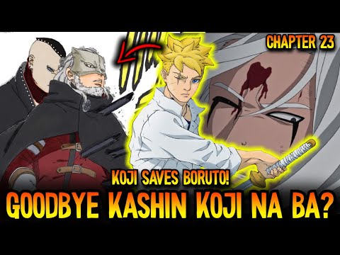 KASHIN KOJI ISASAKRIPISYO ANG SARILI UPANG ILIGTAS SI BORUTO? - Boruto Two Blue Vortex Chapter 23+