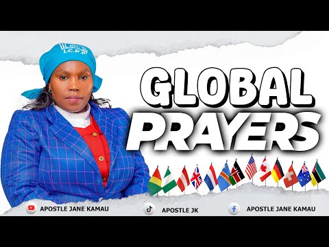 POWERFUL GLOBAL PRAYERS WITH APOSTLE JANE KAMAU   [ @apostlejanekamau ]