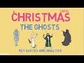 A Christmas Carol: Analysis of Ghosts