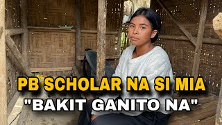 PB SCHOLAR NA SI MIA BAKIT NAGKAGANITO NA