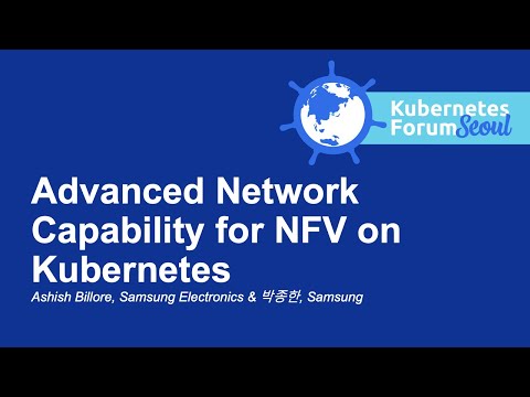 Advanced Network Capability for NFV on Kubernetes