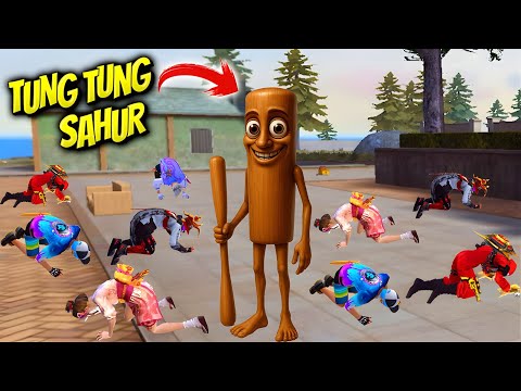Tung Tung SAHUR In Free Fire Peak 😱 Most Scary And Funny Tung Tung Sahur Mode Ever 🔥Free Fire