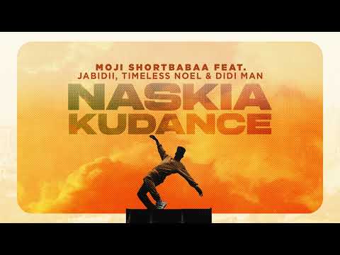 Moji Shortbabaa - Naskia Kudance (feat. Weka Tick) [Audio]