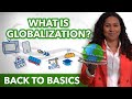 Globalization: Benefits and Challenges