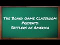 Settlers of America Game Analysis
