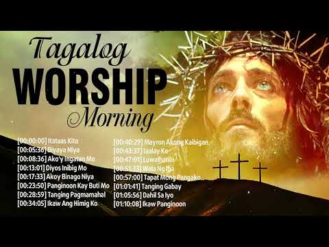 Kay Buti Buti Mo Panginoon Songs Lyrics❤ Tagalog Worship Christian Songs Praise Morning October 2023