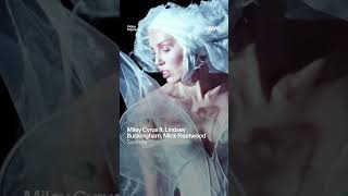 @MileyCyrus ft. Lindsey Buckingham, Mick Fleetwood - Secrets