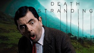Mr Bean in Death Stranding