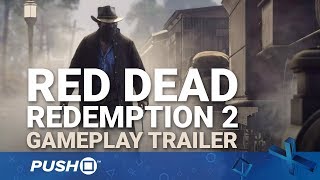 Red Dead Redemption 2 PS4 Gameplay Reveal Trailer (Part 1)