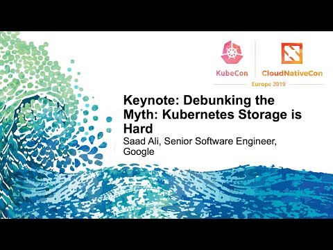 Keynote: Debunking the Myth: Kubernetes Storage is Hard