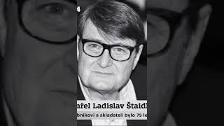 dneska je to 5 let co odešel do uměleckého nebe  ladislav staidl