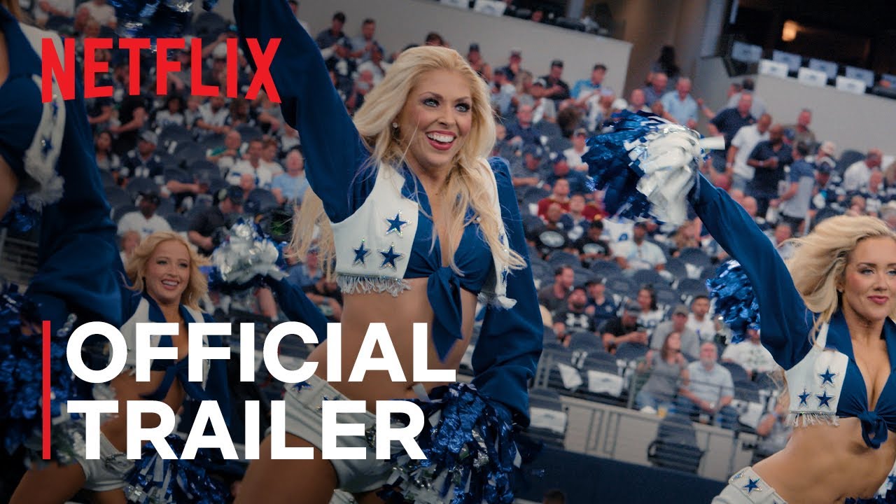 AMERICA’S SWEETHEARTS: Dallas Cowboys Cheerleaders | Official Trailer | Netflix