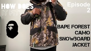 How Does It Fit? E2: Bape Forest Camo Snowboard Jacket