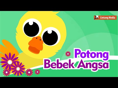 Potong Bebek Angsa - Lagu Anak Indonesia Populer