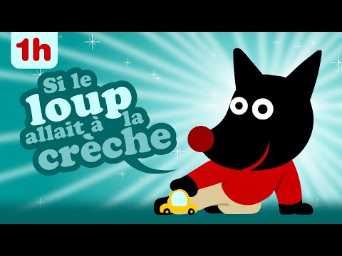 Si bébé loup allait à la crèche 👶👶👶 et une heure de petites comptines pour bébé