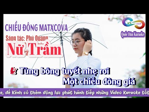 Chiều Đông Matxcova | Bossa Nova | Tone Nữ Trầm | Em,Tp:123 | Quốc Dân Karaoke