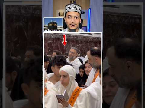 Asaduddin Owaisi in Umrah 🕋