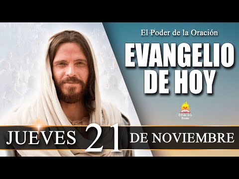 EVANGELIO de Hoy Jueves 21 de Noviembre de 2024 | REFLEXIÓN | @elpoderdelaoracion01​