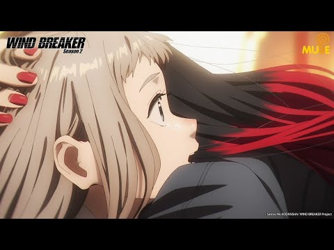 Shouldering Each Other's Burdens《WIND BREAKER Season 2》Highlight