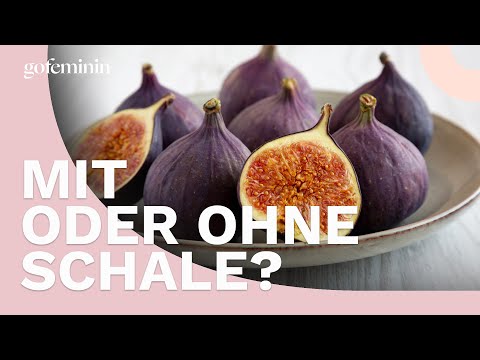 Ist die Schale von Feigen ungesund?