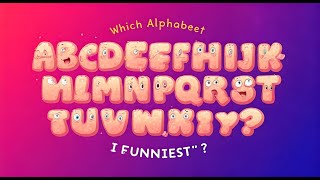 The Funniest Alphabet Revealed! 😂,  Alphabet Comedy Showdown!
